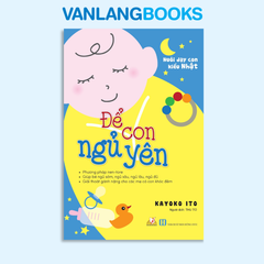 Để Con Ngủ Yên - Vanlangbooks
