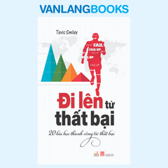 Đi Lên Từ Thất Bại - Vanlangbooks