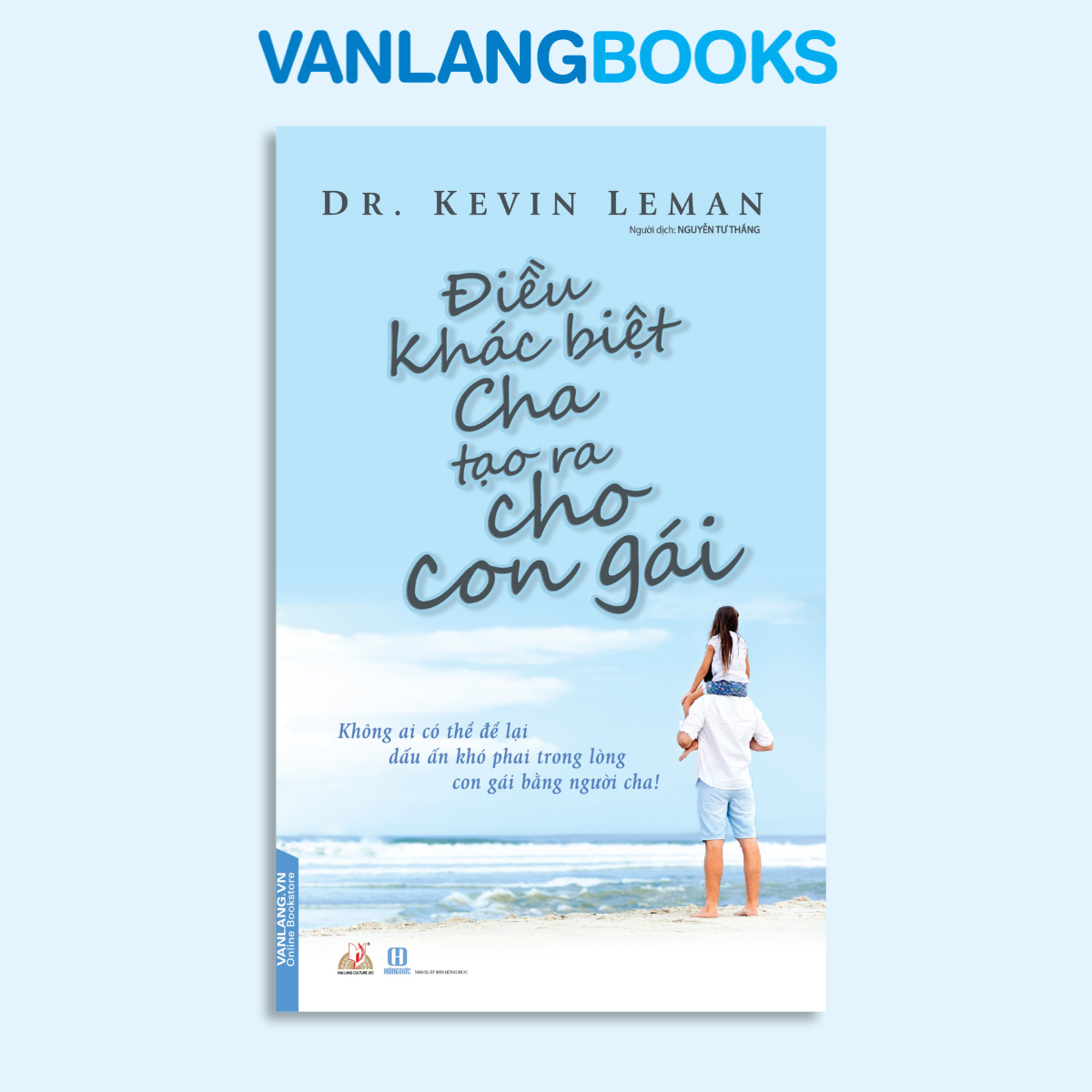 Điều Khác Biệt Cha Tạo Ra Cho Con Gái - Vanlangbooks