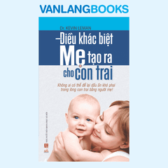 Điều Khác Biệt Mẹ Tạo Ra Cho Con Trai - Vanlangbooks