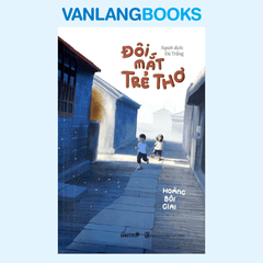 Đôi Mắt Trẻ Thơ