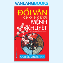 Đổi vận cho người mệnh khuyết - Quyển xuân hạ (Tái Bản 2024) - Vanlangbooks