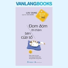 Đom Đóm Thì Thầm Bên Cửa Sổ - Vanlangbooks