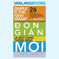 Đơn Giản Là Một Dạng Thông Minh Mới - Vanlangbooks