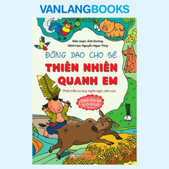 Đồng Dao Cho Bé - Thiên Nhiên Quanh Em