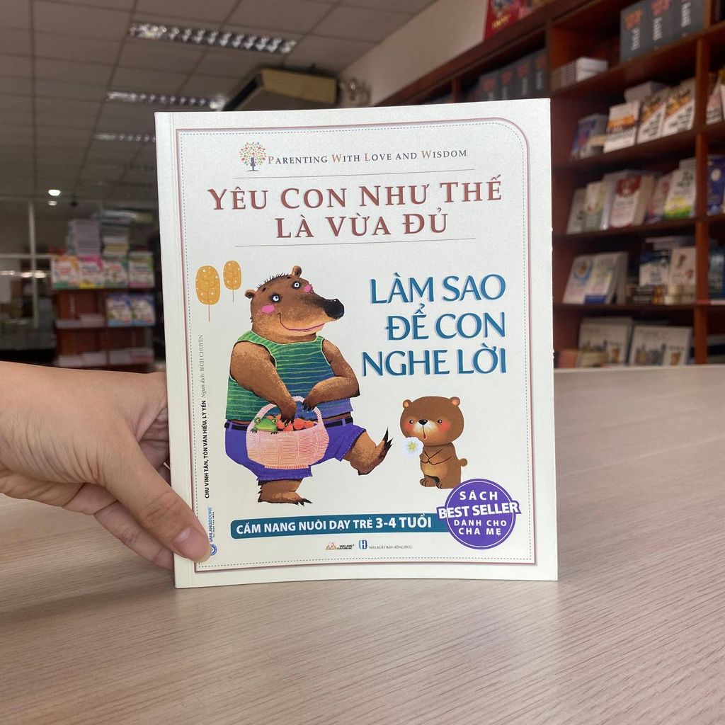 Yêu con như thế là vừa đủ - Làm sao để con nghe lời - Vanlangbooks