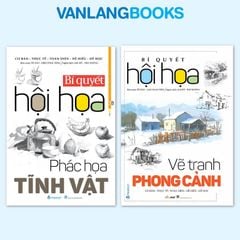 Combo 2 Quyển Bí Quyết Hội Họa - Vẽ Tranh Phong Cảnh + Phác Họa Tĩnh Vật (Tái bản 2026) - Vanlangbooks