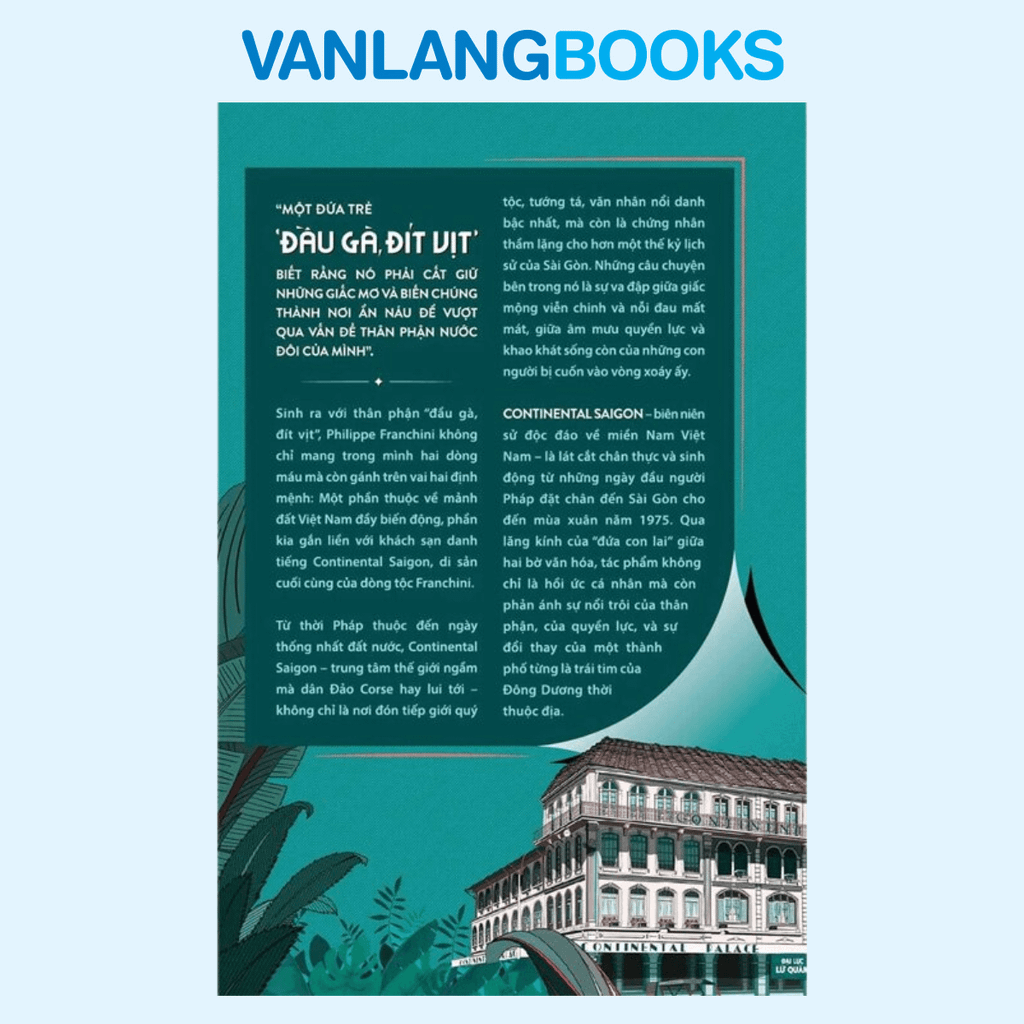 Continental Saigon -Từ Hào Quang Đế Quốc Đến Giấc Mộng Đông Dương Tan Vỡ