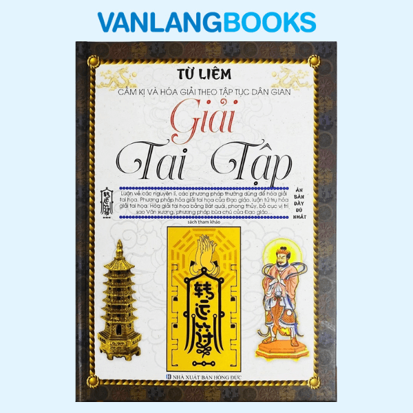 Giải Tai Tập - Cấm Kỵ Và Hóa Giải Theo Tập Tục Dân Gian