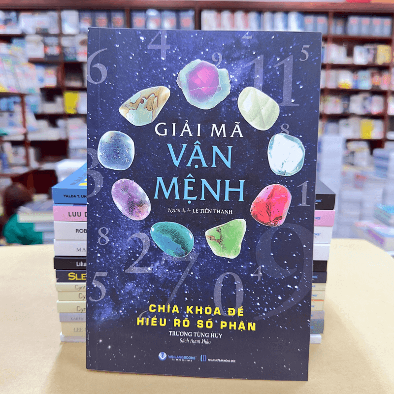 Giải Mã Vận Mệnh - Chìa Khóa Để Hiểu Rõ Số Phận - Vanlangbooks