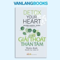 Giải Thoát Thân Tâm - Vanlangbooks