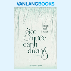 Giọt Nước Cành Dương (Tái Bản 2022)