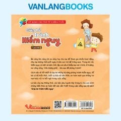 Giúp Bé Tránh Hiểm Nguy - Lớp Chồi 1 - Vanlangbooks
