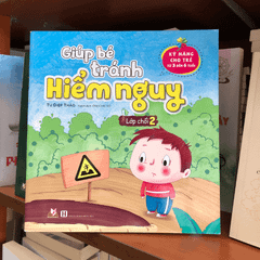 Giúp Bé Tránh Hiểm Nguy - Lớp Chồi 2 - Vanlangbooks