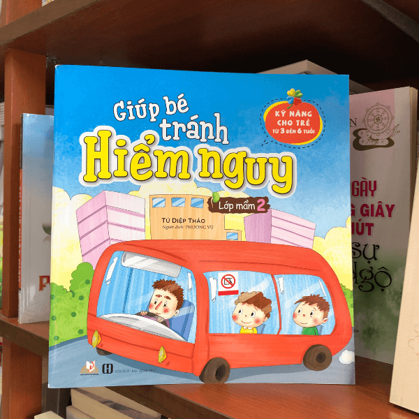 Giúp Bé Tránh Hiểm Nguy - Lớp Mầm 2 - Vanlangbooks