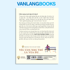 Yêu Con Như Thế Là Vừa Đủ - Giúp Con Trưởng Thành - Vanlangbooks