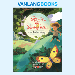 Góc Sân Và Khoảng Trời - Con Bướm Vàng - (Tái Bản 2025)