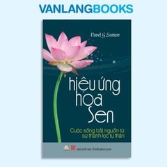 Hiệu Ứng Hoa Sen - Vanlangbooks