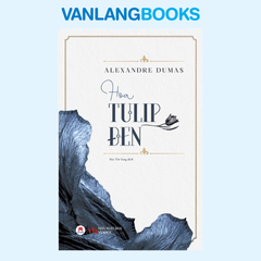 Hoa Tulip Đen - (Tái Bản 2025)