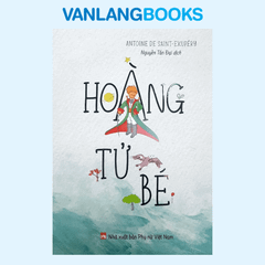 Hoàng Tử Bé (Tái Bản 2023)