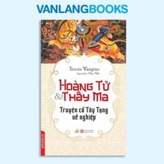 Hoàng Tử Và Thây Ma - Vanlangbooks