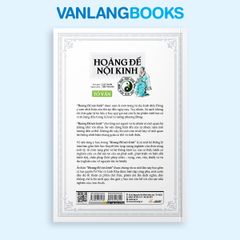 Combo Trọn Bộ 2 Cuốn Hoàng Đế Nội Kinh: Linh Khu, Tố Vấn (Bìa Cứng) - Tái bản 2025 - Vanlangbooks