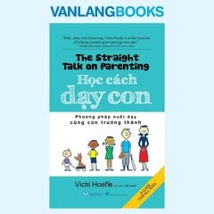 Học Cách Dạy Con - Vanlangbooks