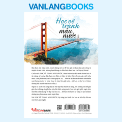 Học Vẽ Tranh Màu Nước - Vanlangbooks