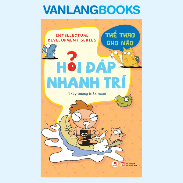 Hỏi Đáp Nhanh Trí - Thể Thao Cho Não - (Tái Bản 2025)