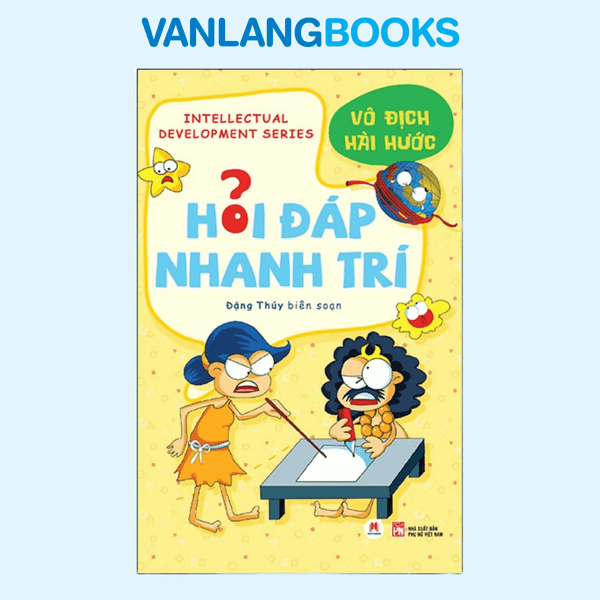 Hỏi Đáp Nhanh Trí - Vô Địch Hài Hước - (Tái Bản 2025)