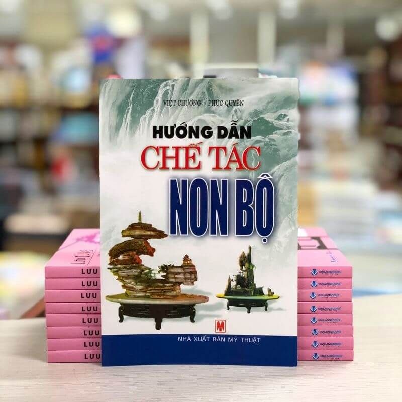 Hướng Dẫn Chế Tác Non Bộ - Vanlangbooks