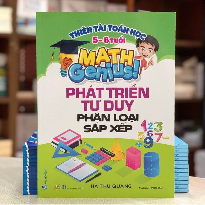 Thiên Tài Toán Học (5 - 6 Tuổi) - Phát Triển Tư Duy Phân Loại Sắp Xếp - Vanlangbooks
