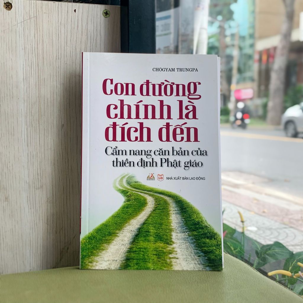Con Đường Chính Là Đích Đến - Vanlangbooks