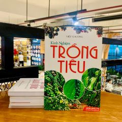 Kinh Nghiệm Trồng Tiêu (Tái bản 2016) - Vanlangbooks