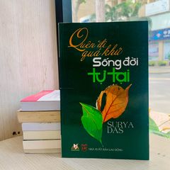 Quên Đi Quá Khứ - Sống Đời Tự Tại - Vanlangbooks