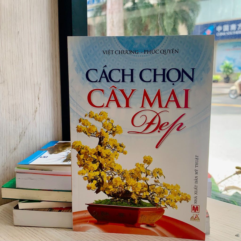 Cách Chọn Cây Mai Đẹp - Vanlangbooks