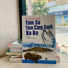 Kỹ Thuật Nuôi Tôm Sú, Tôm Càng Xanh, Baba - Vanlangbooks