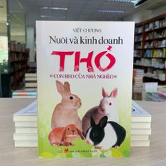 Nuôi và Kinh Doanh Thỏ - Vanlangbooks