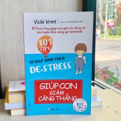 Giúp Con Giảm Căng Thẳng-Vanlangbooks