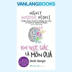 Khi Trực Giác Là Món Quà - Vanlangbooks