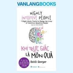 Khi Trực Giác Là Món Quà - Vanlangbooks