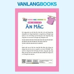 Khoa Học Quanh Ta: Những Điều Kỳ Thú Về Ăn Mặc - Vanlangbooks