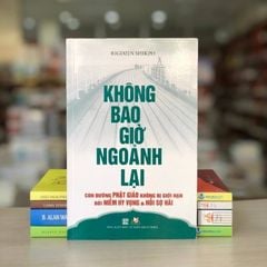 Không Bao Giờ Ngoảnh Lại - Vanlangbooks
