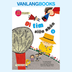 Kĩ Năng Xã Hội Thiết Yếu DC Trẻ 2 - Đi Tìm Siêu Nhân