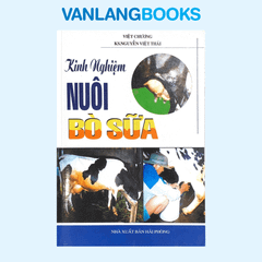Kinh Nghiệm Nuôi Bò Sữa - Vanlangbooks