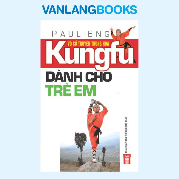 Kungfu Dành Cho Trẻ Em - Vanlangbooks