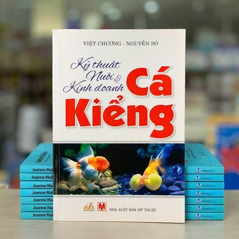 Kỹ Thuật Nuôi & Kinh Doanh Cá Kiểng - Vanlangbooks