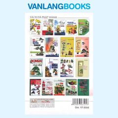 Kỹ Thuật Trồng - Chiết - Ghép - Giâm Cành Hoa Hồng - Vanlangbooks