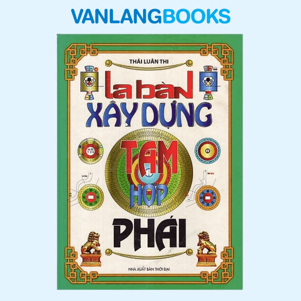 La Bàn Xây Dựng Tam Hợp Phái