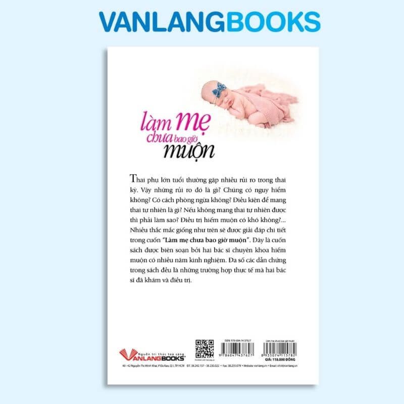 Làm Mẹ Chưa Bao Giờ Muộn - Vanlangbooks